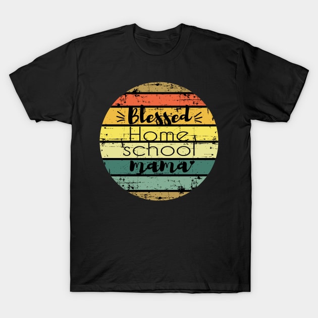 Blessed homeschool mama retro sun T-Shirt by kikibul